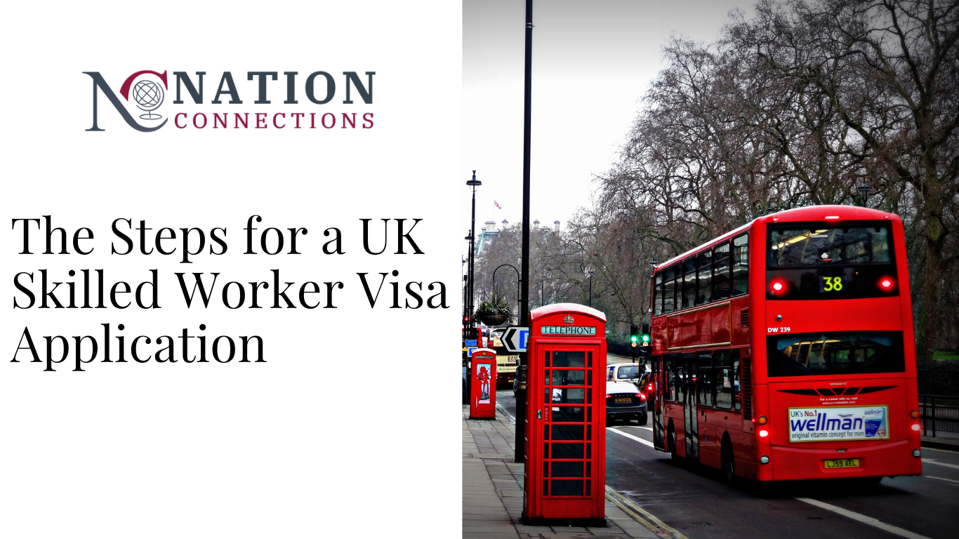 The Steps for a UK Skilled Worker Visa Application