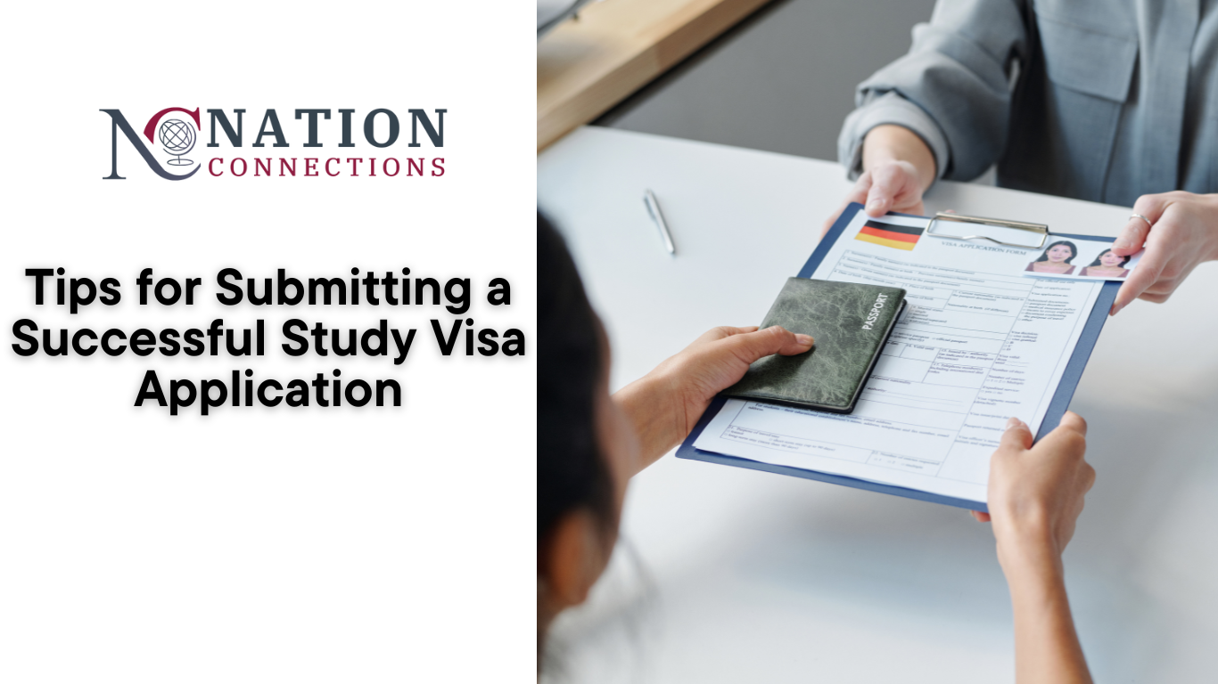 Tips for Submitting a Successful Study Visa Application.