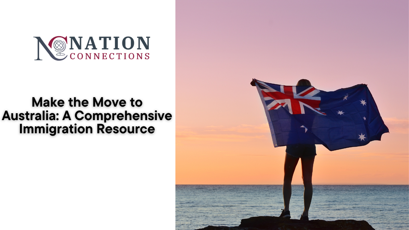 Make the Move to Australia: A Comprehensive Immigration Resource