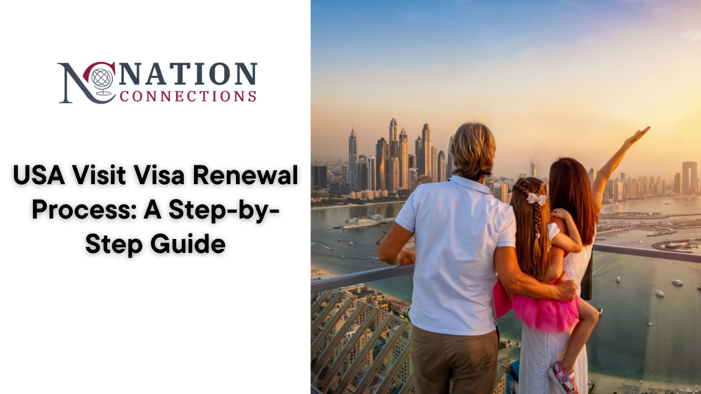 USA Visit Visa Renewal Process: A Step-by-Step Guide