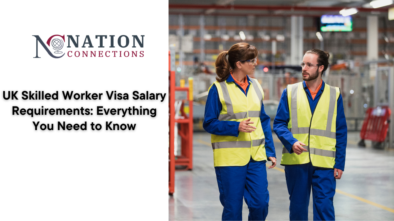 UK Skilled Worker Visa Salary Requirements: Everything You Need to Know