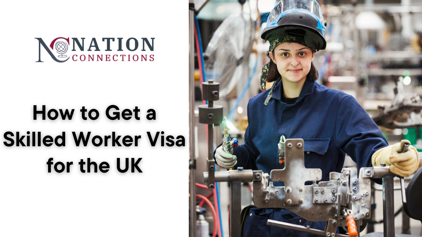 How to Get a Skilled Worker Visa for the UK