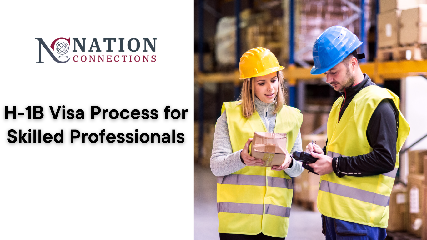 H-1B Visa Process for Skilled Professionals