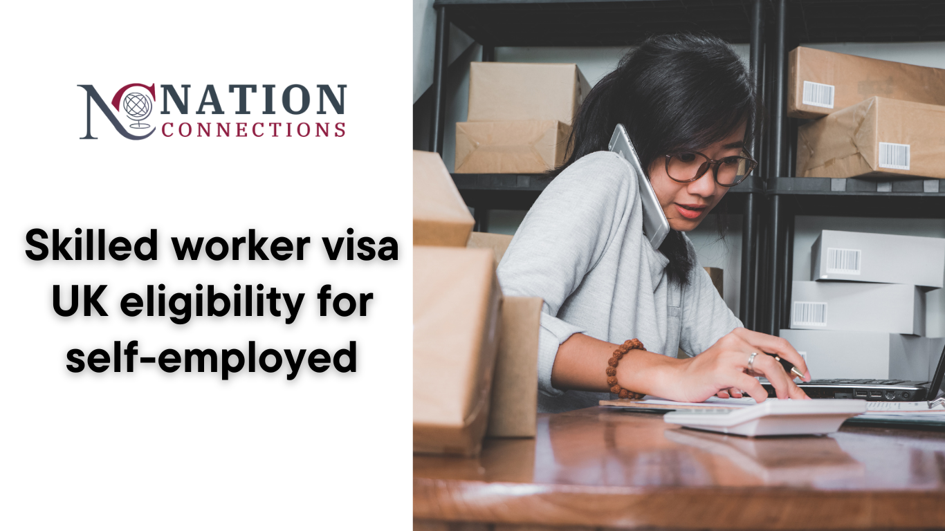 skilled worker visa uk eligibility for self-employed