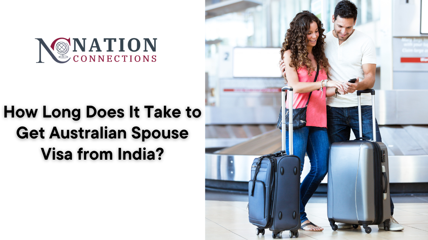 How Long Does It Take to Get Australian Spouse Visa from India?