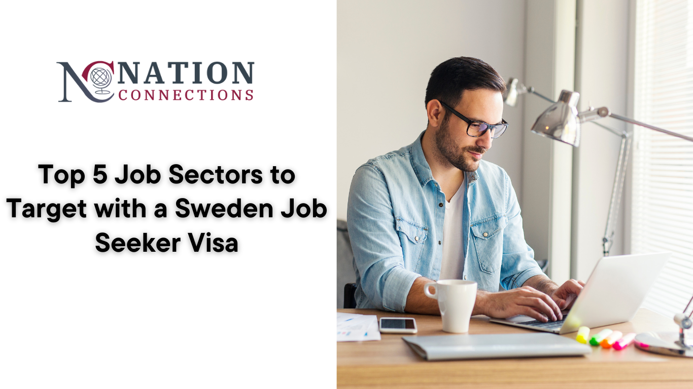 Top 5 Job Sectors to Target with a Sweden Job Seeker Visa