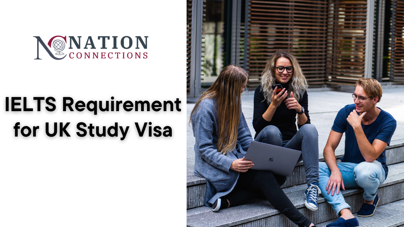 IELTS Requirement for UK Study Visa