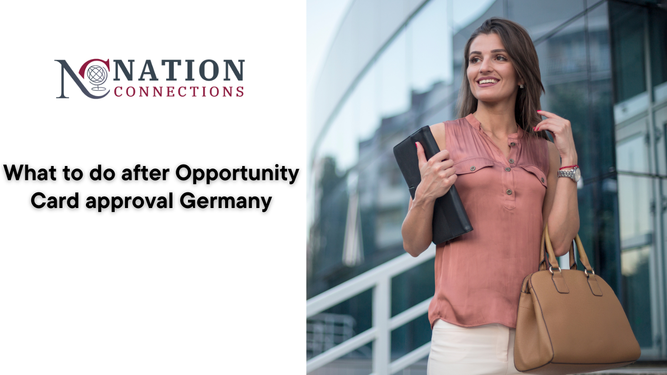 What to do after Opportunity Card approval Germany