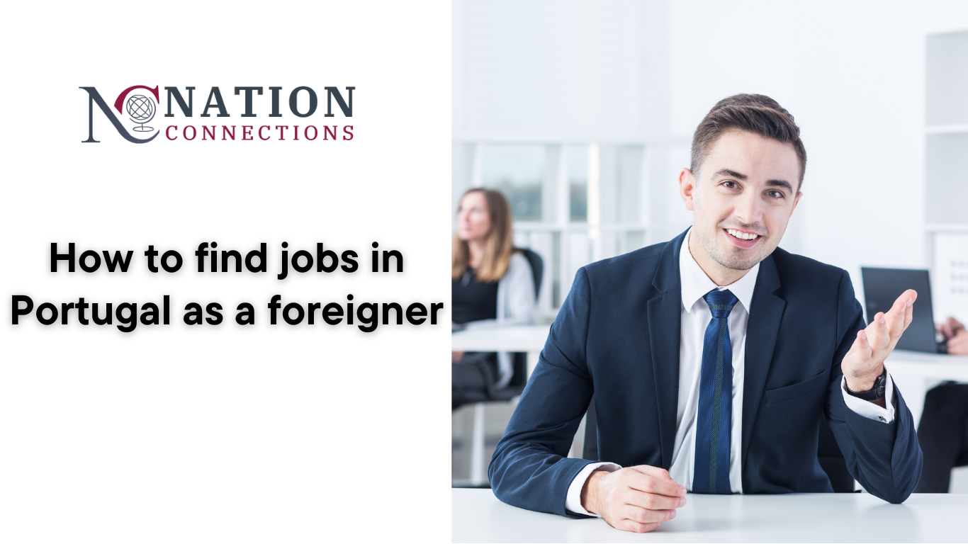 How to find jobs in Portugal as a foreigner