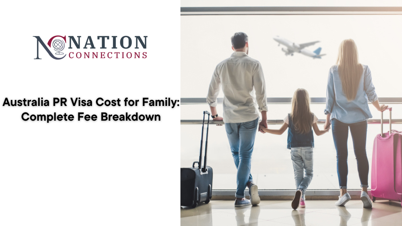 Australia PR Visa Cost for Family: Complete Fee Breakdown