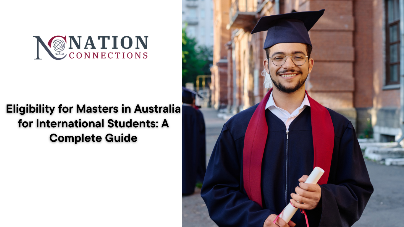 Eligibility for Masters in Australia for International Students: A Complete Guide