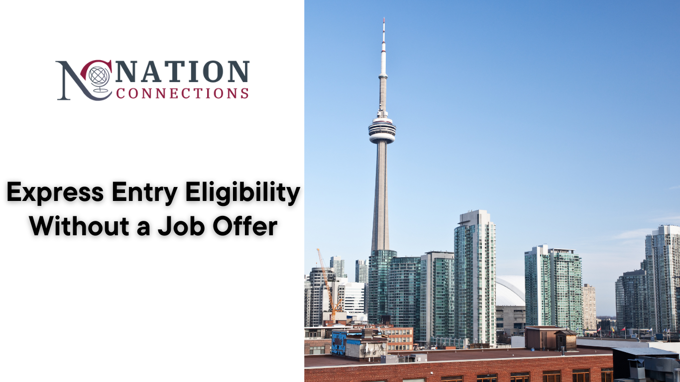 Express Entry Eligibility Without a Job Offer